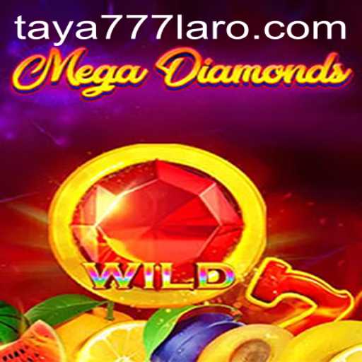 MegaDiamond: A Dazzling New Adventure with Taya777